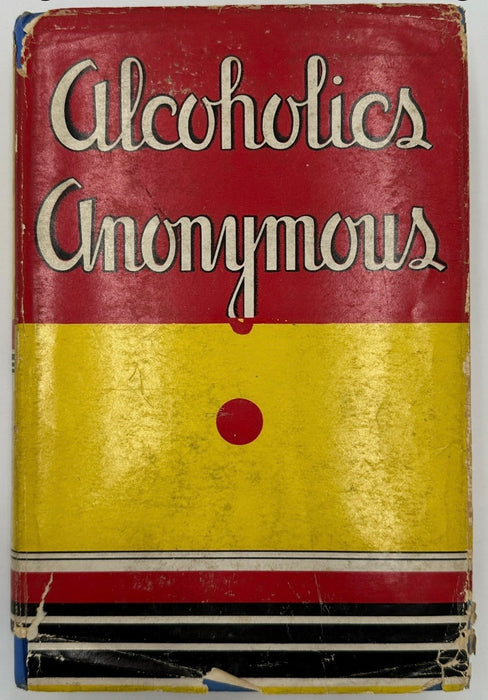 Alcoholics Anonymous — First Edition, Third Printing (June 1942) - Light Blue Cloth Variant With Original Dust Jacket