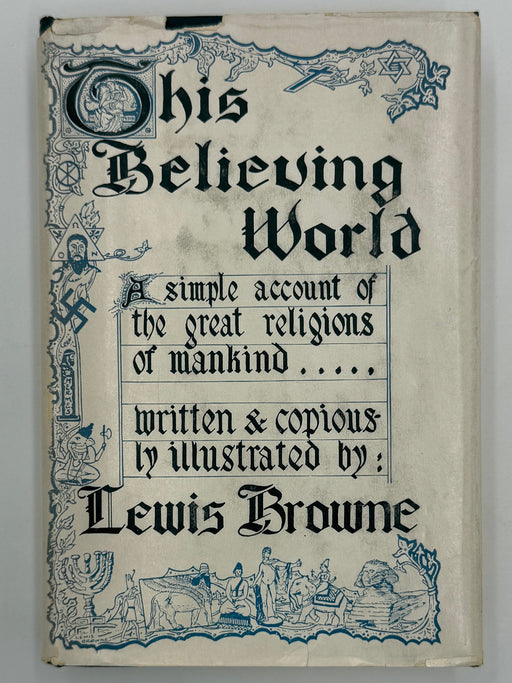 This Believing World by Lewis Browne - 6th Printing from 1953 - ODJ Recovery Collectibles