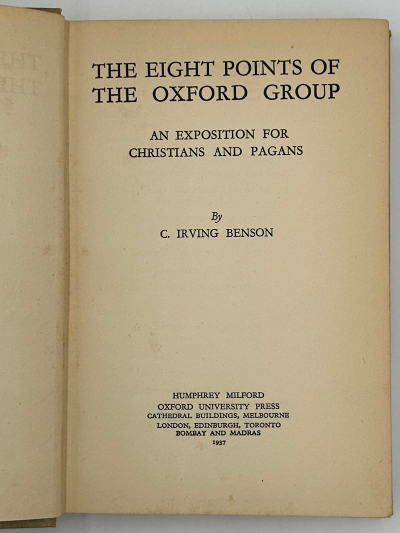 The Eight Points of the Oxford Group by C. Irving Benson - Fifth Printing from 1937 West Coast Collection