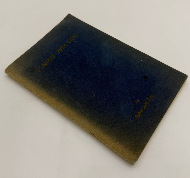 Contact With God by Father John Doe (Ralph Pfau) - 1959