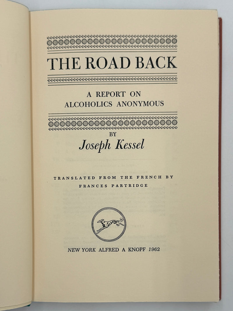 The Road Back: A Report on Alcoholics Anonymous by Joseph Kessel - With Original Promotional Letter