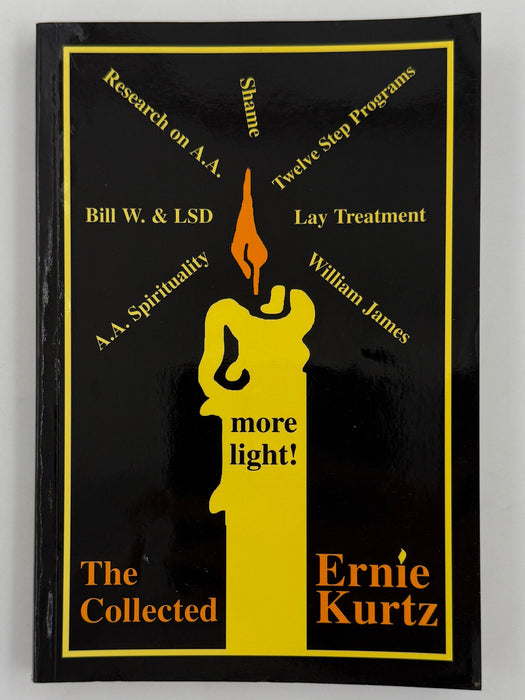 The Collected Ernie Kurtz - First Edition from 1999