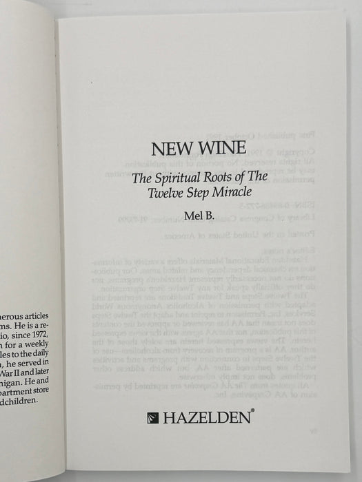 New Wine: The Spiritual Roots of the Twelve Step Miracle — Signed by Mel B.