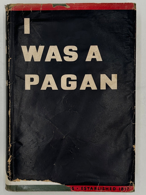SIGNED by V.C. Kitchen - I Was a Pagan by V.C. Kitchen - First Edition from 1934 with the Original Dust Jacket West Coast Collection