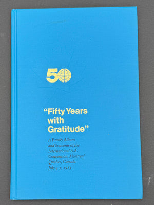 50 Years with Gratitude from the 1985 International Convention - Signed