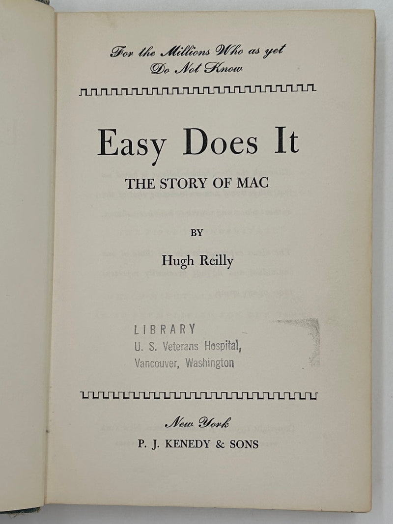 Easy Does It... The Story of Mac from 1950 with a Foreword by Dr. Silkworth Recovery Collectibles