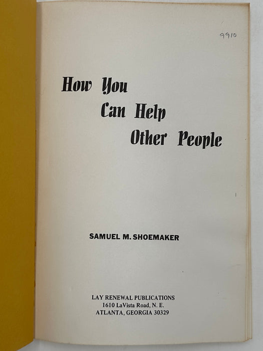 How You Can Help Other People by Samuel M. Shoemaker
