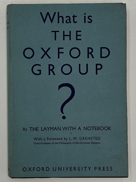 What is The Oxford Group? - Fourth Printing from 1935 West Coast Collection