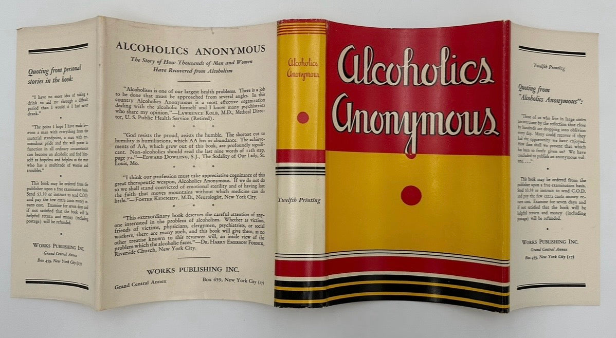 Alcoholics Anonymous — First Edition, Twelfth Printing (October 1948) with Original Dust Jacket