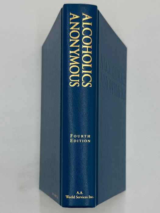 Alcoholics Anonymous Fourth Edition First Printing from 2001