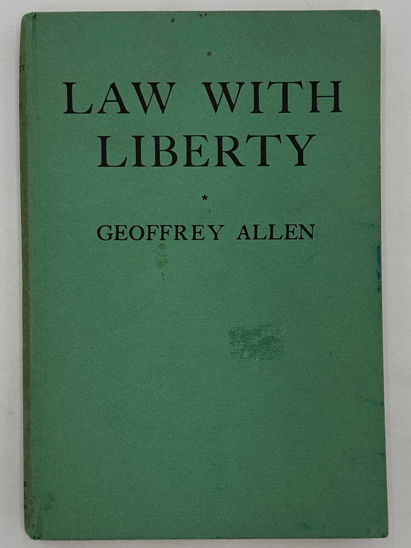 Law With Liberty by Geoffrey Allen