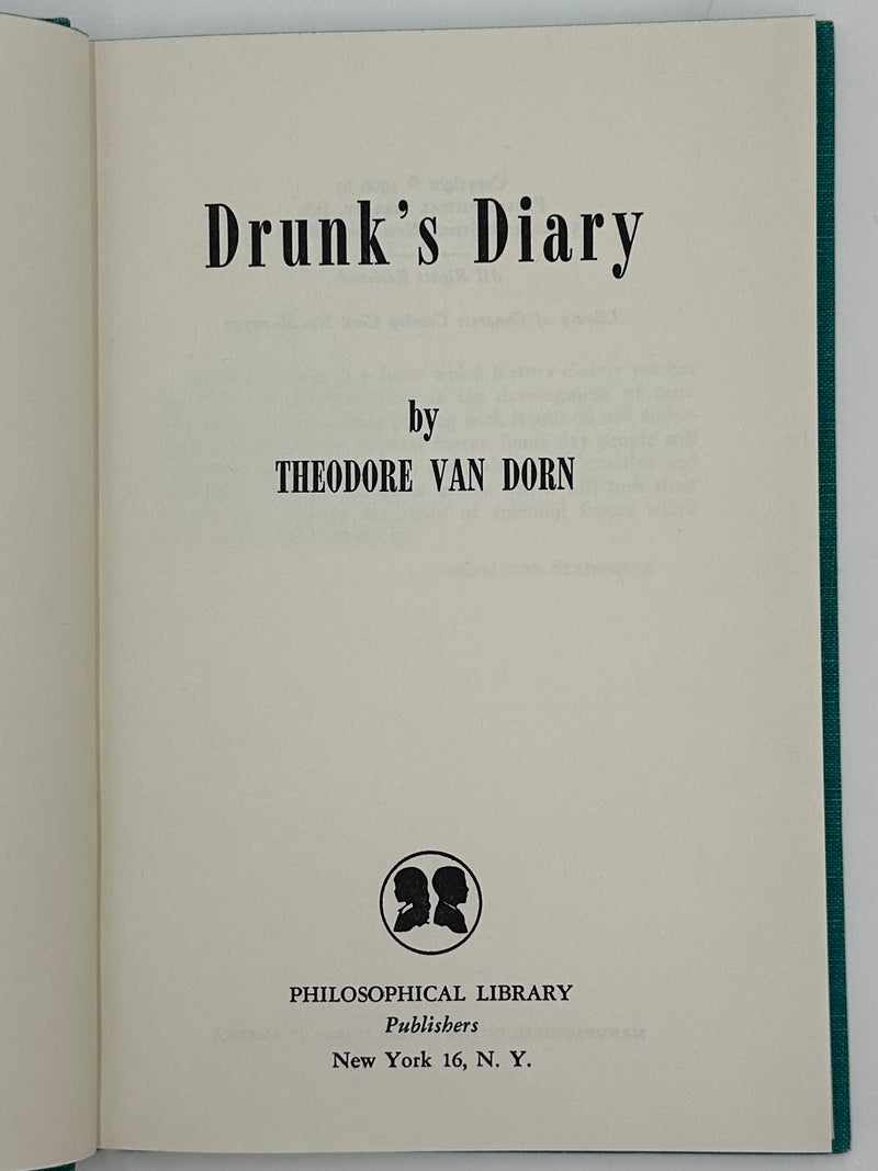 Drunk’s Diary by Theodore Van Dorn