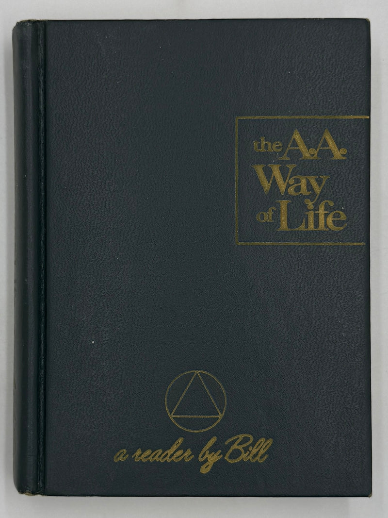 The AA Way of Life: As Bill Sees It - 5th Printing from 1974