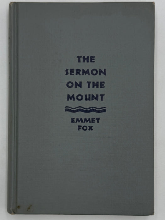 The Sermon on the Mount by Emmet Fox