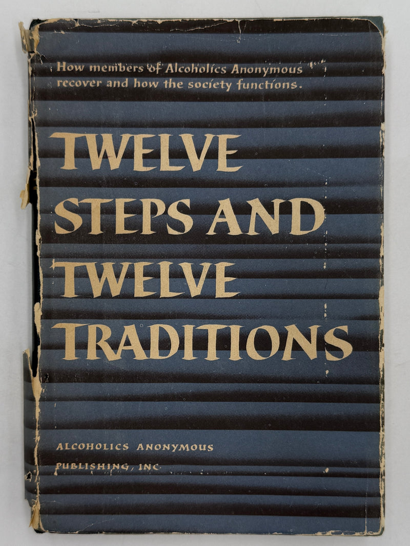 Twelve Steps and Twelve Traditions Second Printing — Original Dust Jacket