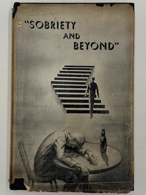 Sobriety and Beyond by Father John Doe(Ralph Pfau) - 1955 Recovery Collectibles