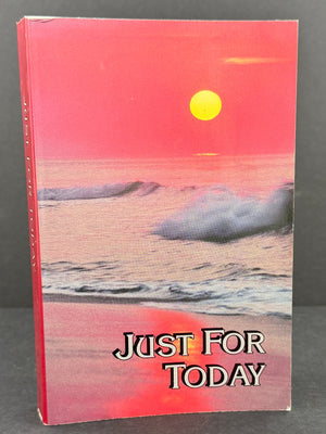 Just for Today — Daily Meditations for Recovering Addicts — Narcotics Anonymous — 1996 Printing