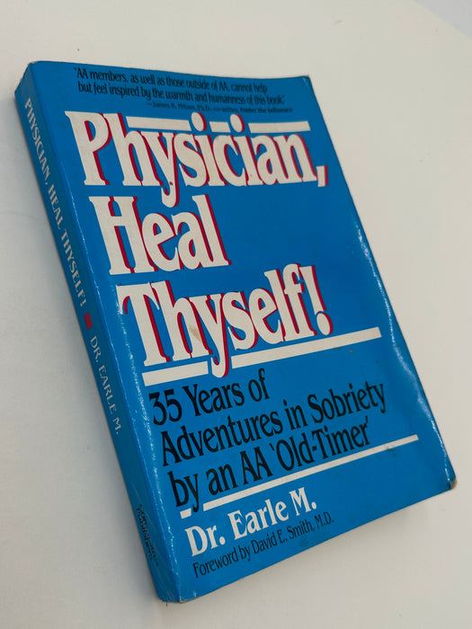 Physician, Heal Thyself! By Dr. Earle M.