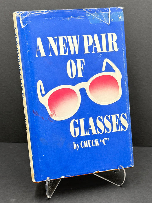 A New Pair Of Glasses by Chuck C. - First Printing from 1984 with ODJ