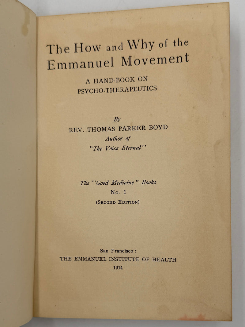 The How and Why of the Emmanuel Movement by Thomas Parker Boyd - 1914