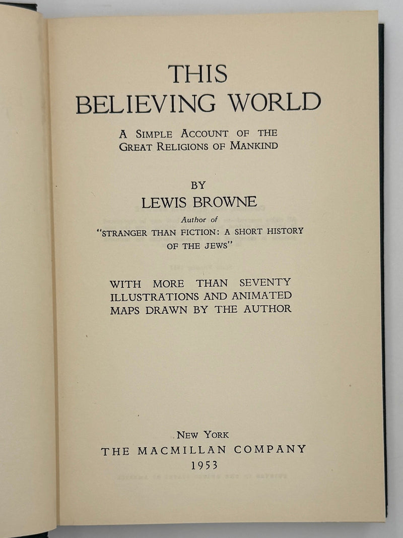 This Believing World by Lewis Browne - 6th Printing from 1953 - ODJ Recovery Collectibles