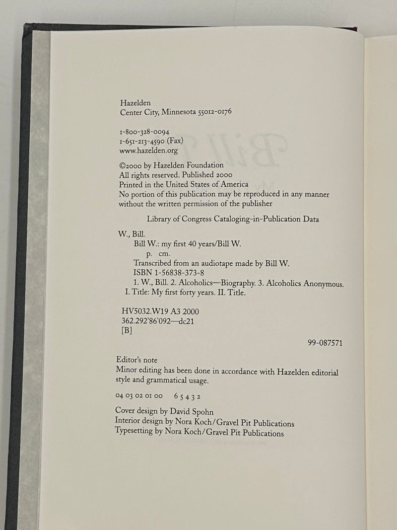 Bill W.: My First 40 Years - 2nd Printing from 2000