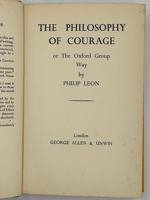 Philosophy of Courage or The Oxford Group Way by Philip Leon - 2nd Printing - ODJ