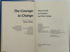 The Courage to Change: Personal Conversations with Dennis Wholey Recovery Collectibles