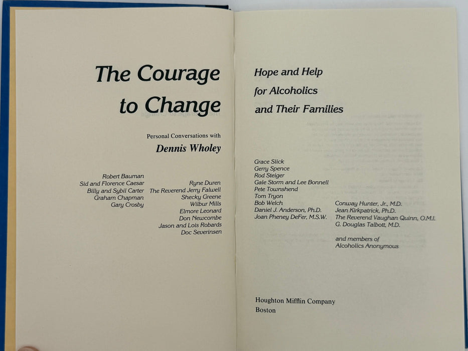 The Courage to Change: Personal Conversations with Dennis Wholey Recovery Collectibles