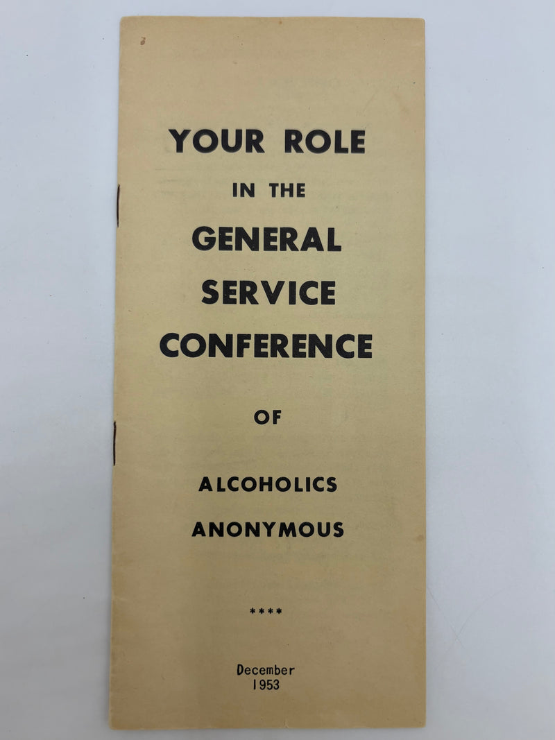 Your Role in the General Service Conference of Alcoholics Anonymous - 1953