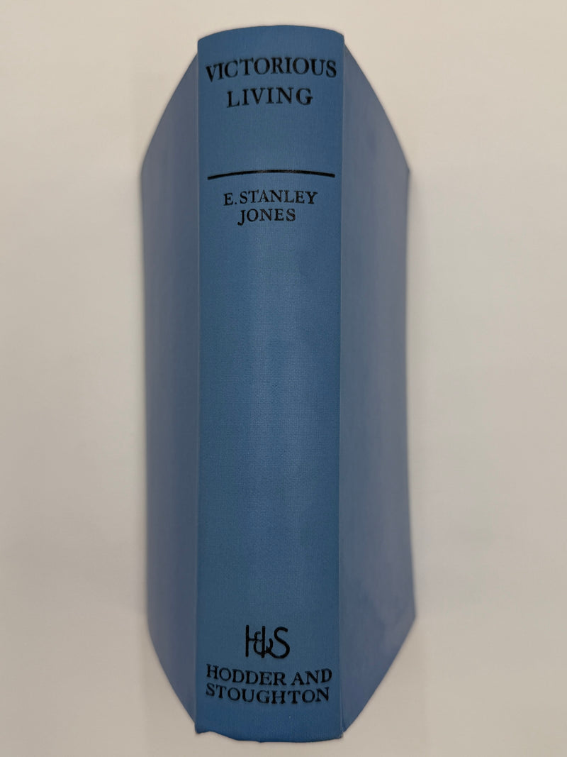 Victorious Living by E. Stanley Jones - 5th Printing