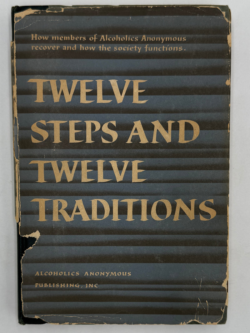 Twelve Steps and Twelve Traditions Third Printing — December 1958 — Original Dust Jacket
