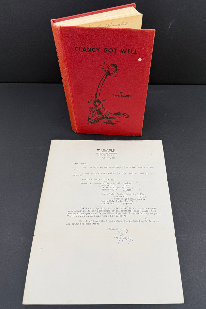 Clancy Got Well — Jay R. Clancy (Judge Ray Harrison) — 1951 First Edition — Signed & Inscribed with 1953 Signed Letter