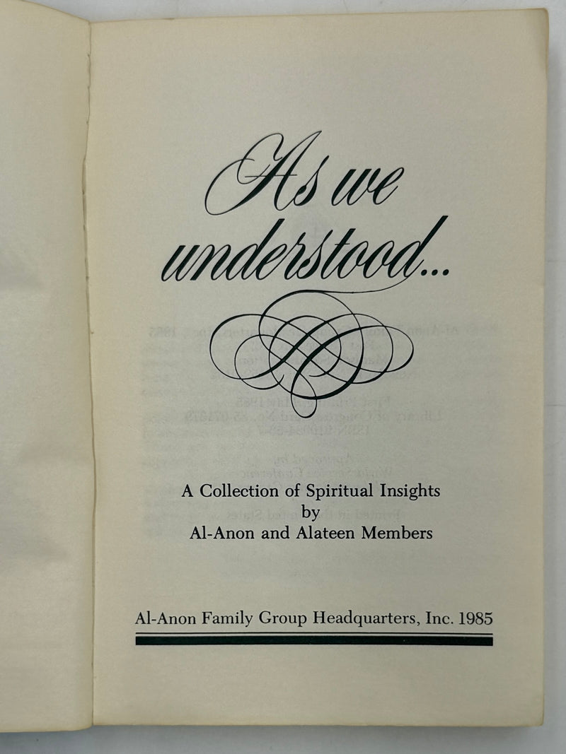 As We Understood - Al-Anon First Printing from 1985