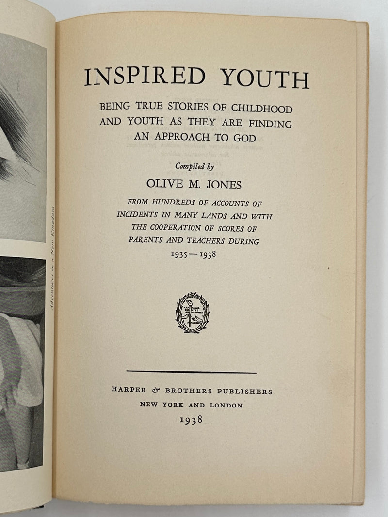 Inspired Youth by Olive M. Jones - First Edition from 1938 - RDJ