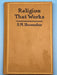 Religion That Works by Samuel M. Shoemaker - Third Edition - ODJ Recovery Collectibles