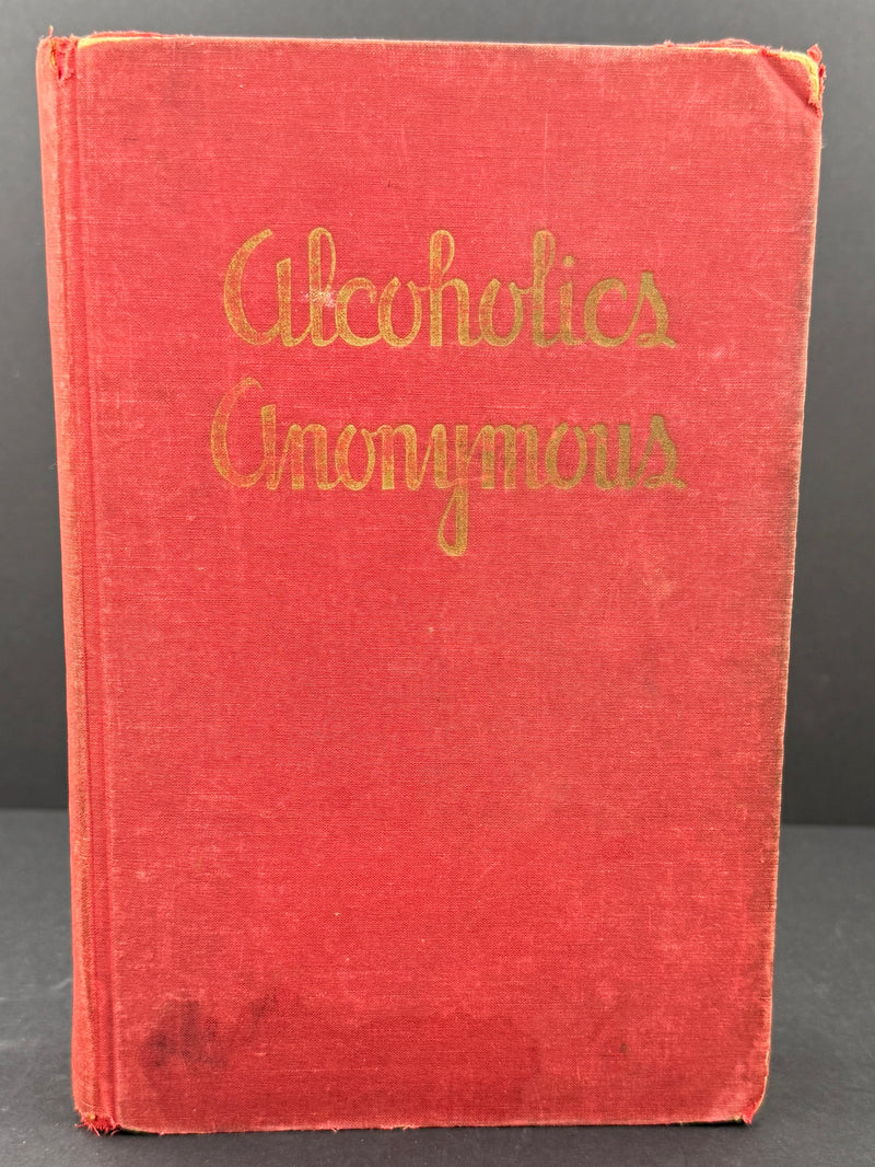 Alcoholics Anonymous Big Book – First Edition, First Printing 1939 – John Paul Jones Provenance – Annotated Working Copy