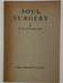 Soul Surgery by H.A. Walter, M.A. - Sixth Edition from 1940 Recovery Collectibles