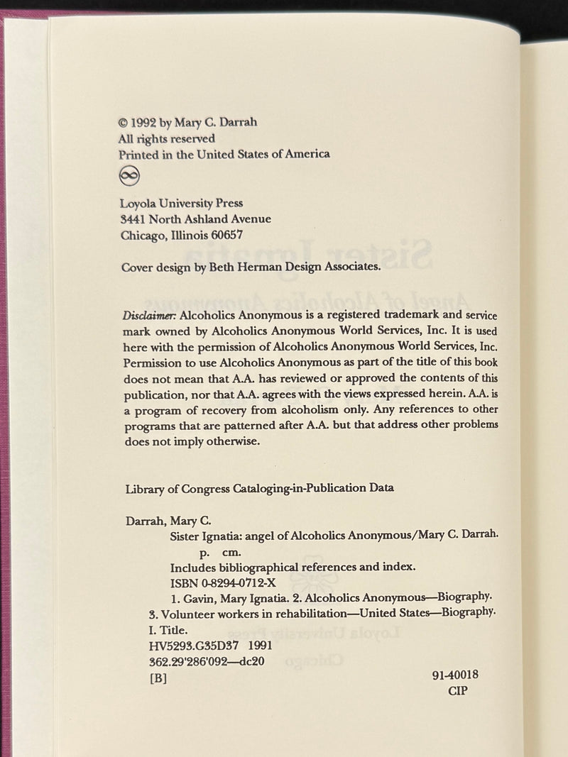 Sister Ignatia: Angel of Alcoholics Anonymous — Mary C. Darrah (1992)
