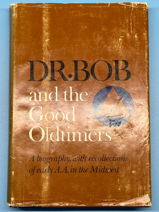 Dr. Bob and the Good Oldtimers - First Printing - 1980 - ODJ Recovery Collectibles