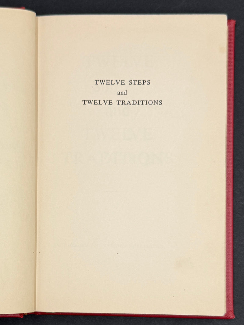 Twelve Steps and Twelve Traditions — First Edition, First Printing (1953) — Inscribed by Bill W. — Custom Bound