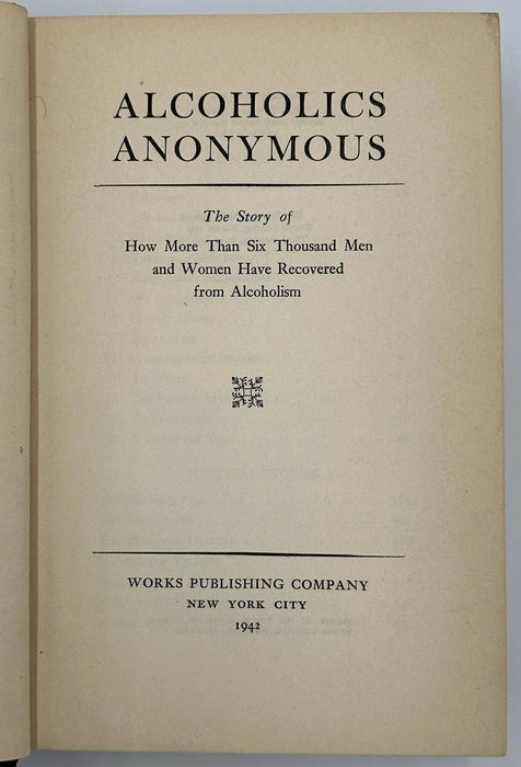 Alcoholics Anonymous — First Edition, Third Printing (June 1942) - Navy Blue Cloth Variant With Original Dust Jacket