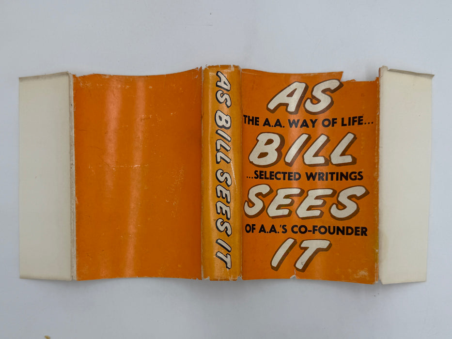 The AA Way Of Life - As Bill Sees It - 3rd Printing from 1970 with ODJ