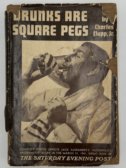 Drunks Are Square Pegs by Charles Clapp Jr. - ODJ West Coast Collection
