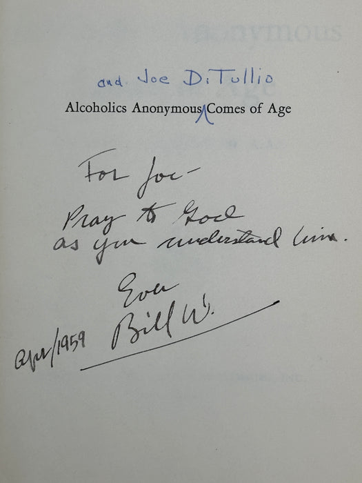 Signed by Bill Wilson - Alcoholics Anonymous Comes Of Age First Printing from 1957 Recovery Collectibles