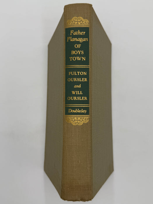 Father Flanagan of Boys Town by Fulton Oursler and Will Oursler
