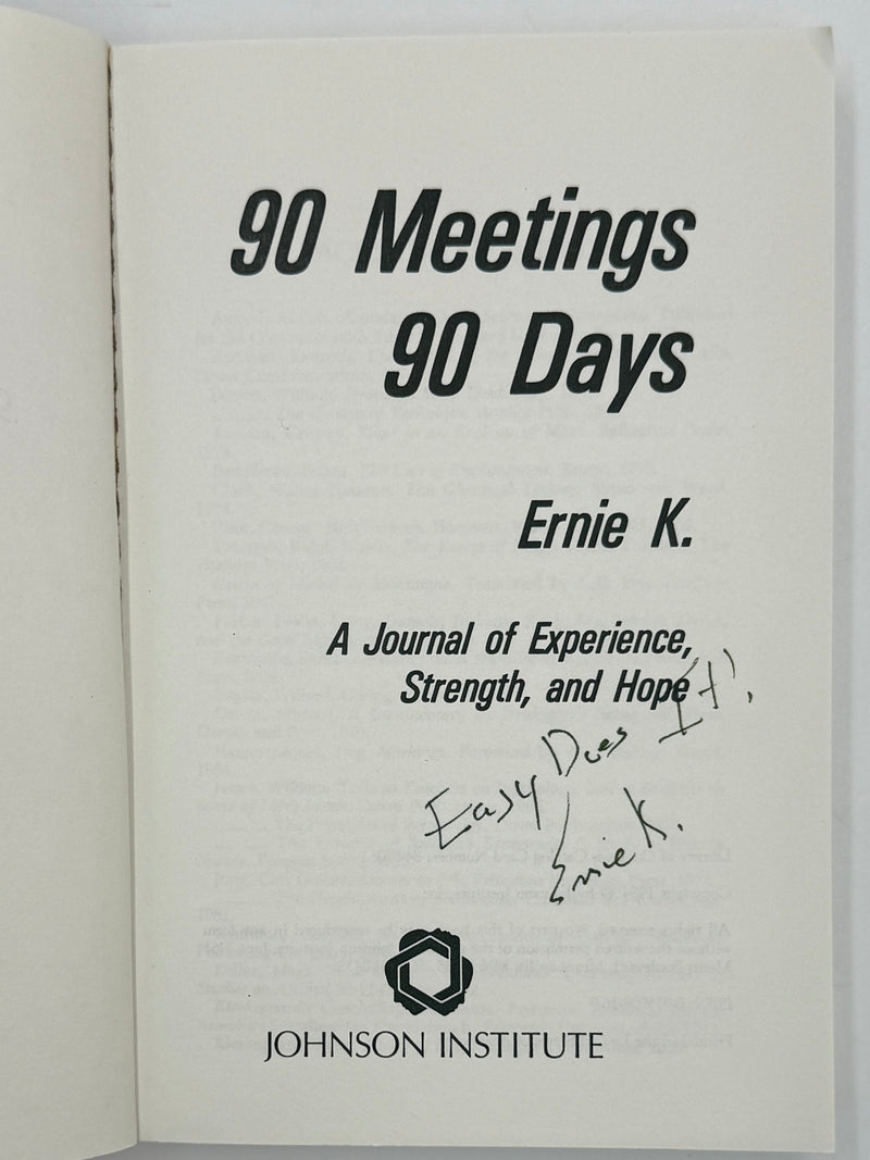 Ninety Meetings Ninety Days by Ernie K. from 1984 - Signed