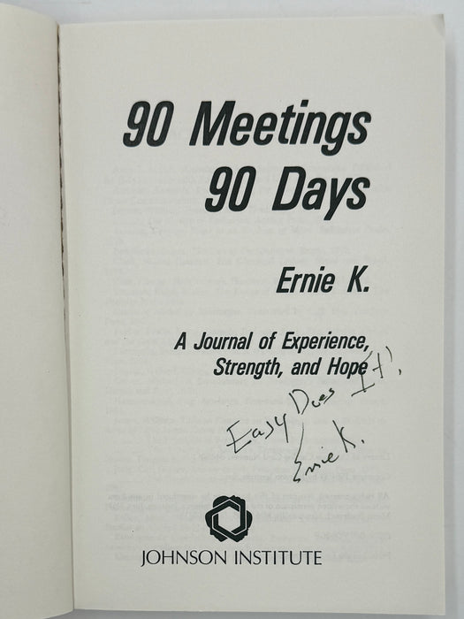 Ninety Meetings Ninety Days by Ernie K. from 1984 - Signed