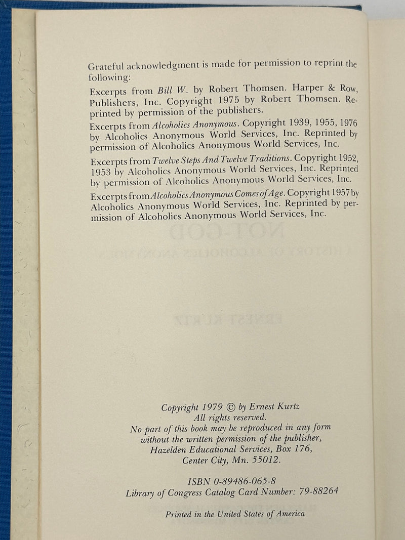 Not-God: A History of Alcoholics Anonymous by Ernest Kurtz - First Printing from 1979