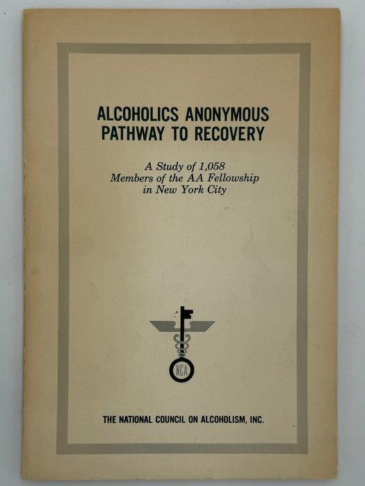 Alcoholics Anonymous Pathway to Recovery - NCA - 1965 Recovery Collectibles